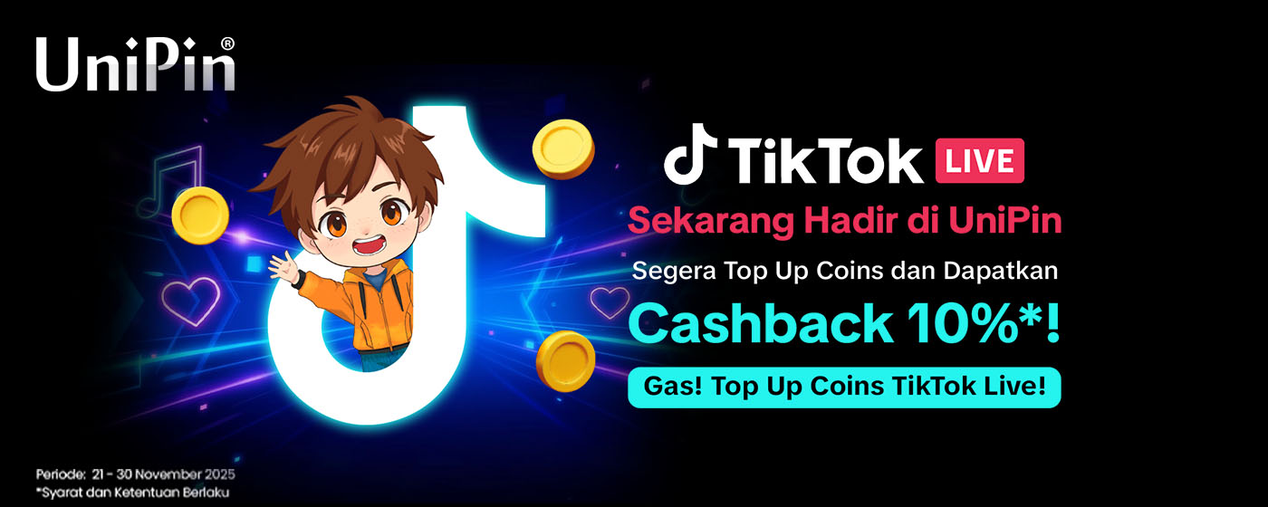 UniPin Hadirkan TikTok Live! Nikmati Cashback 10% Dengan Top Up Coins Sekarang!